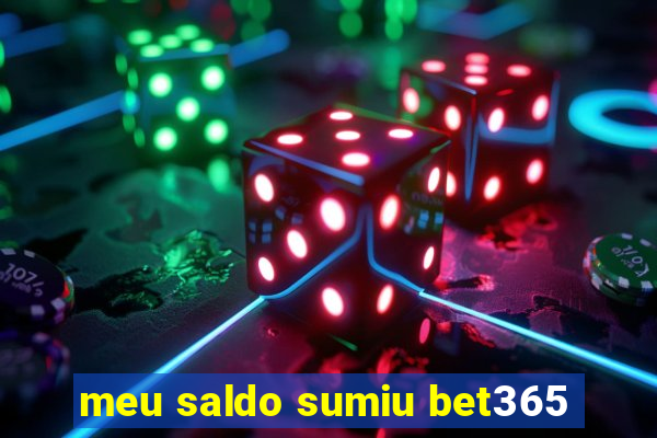 meu saldo sumiu bet365